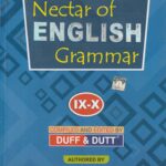 Nectar of ENGLISH Grammar Class 9-10 DUFF & DUTT (Tulshi Prakasani)